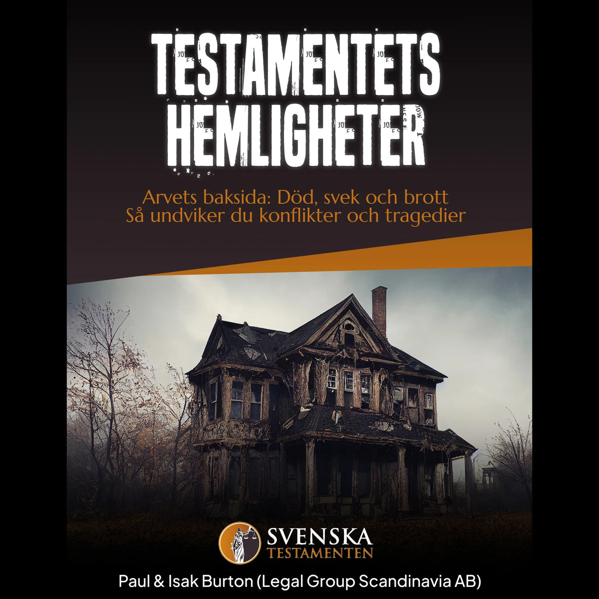 Secrets of the Will The Back of the Inheritance